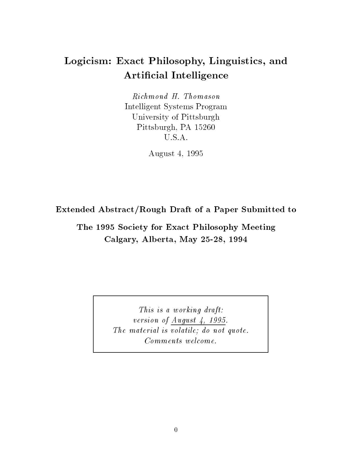 Logicism: Exact Philosophy, Linguistics, and Arti cial Intelligence