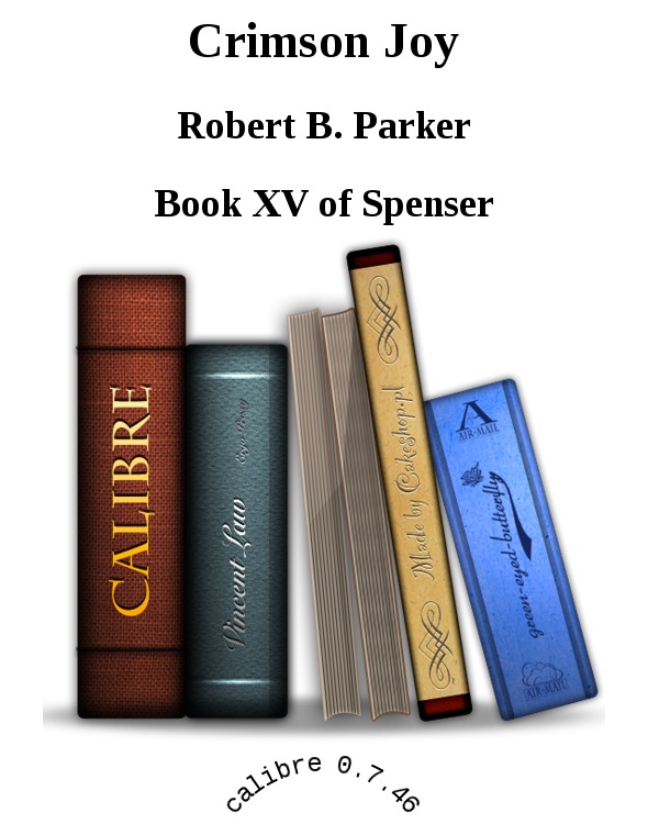 Crimson Joy: A Spenser Novel