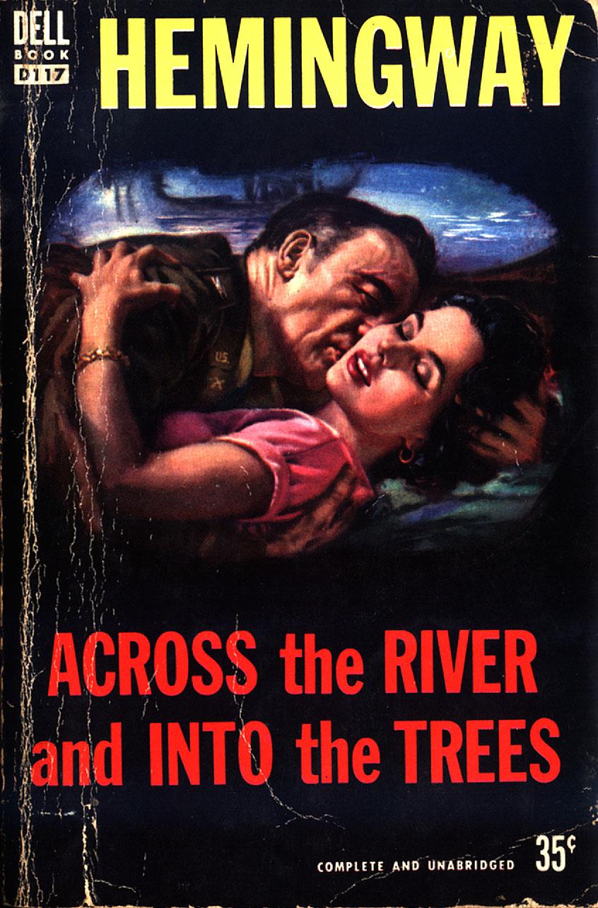 Across the River and Into the Trees