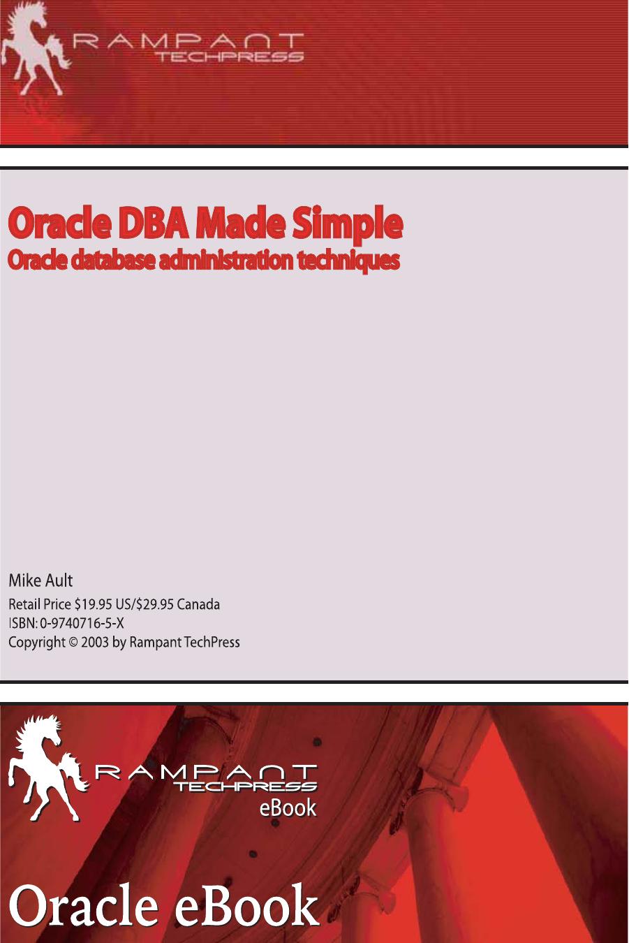 Oracle DBA Made Simple: Oracle Database Administration Techniques