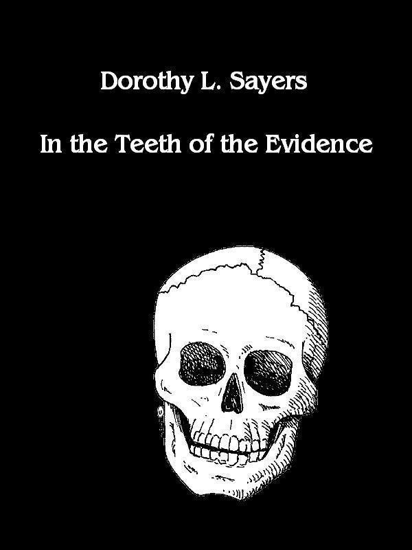 Wimsey SS - In the Teeth of the Evidence