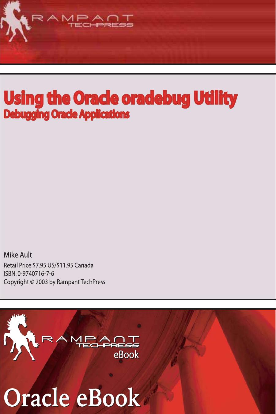 Using the Oracle oradebug Utility : Debugging Oracle Applications