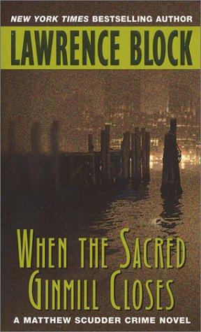 When the Sacred Ginmill Closes