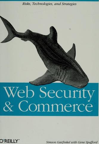 Web Security & Commerce (O'Reilly Nutshell)