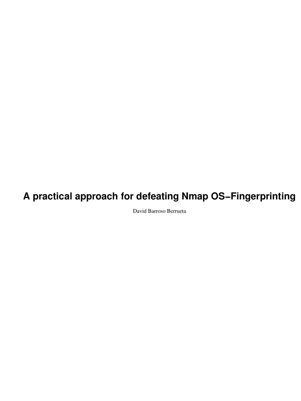 A practical approach for defeating Nmap OS-Fingerprinting