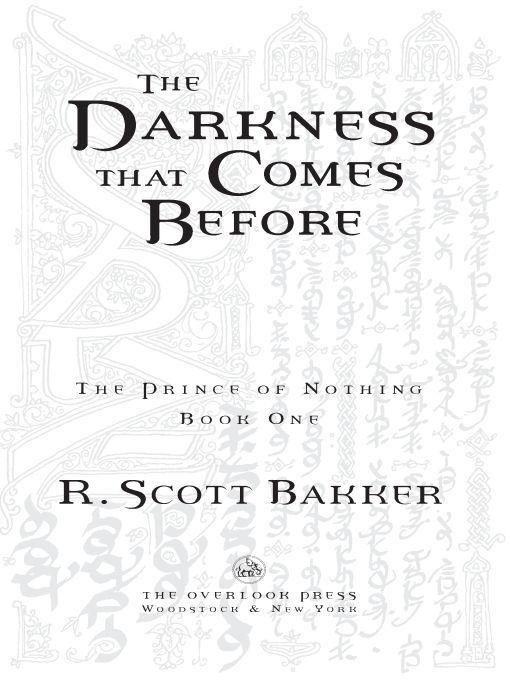 The Darkness that Comes Before