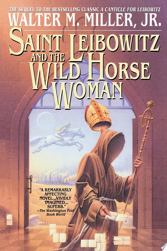 St Leibowitz & the Wild Horse Woman
