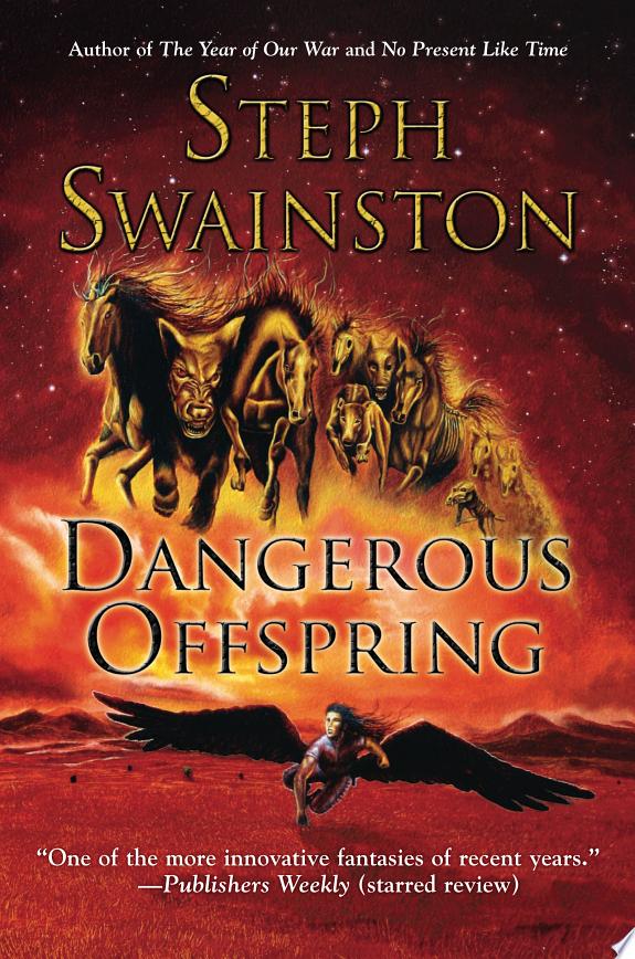 Dangerous Offspring