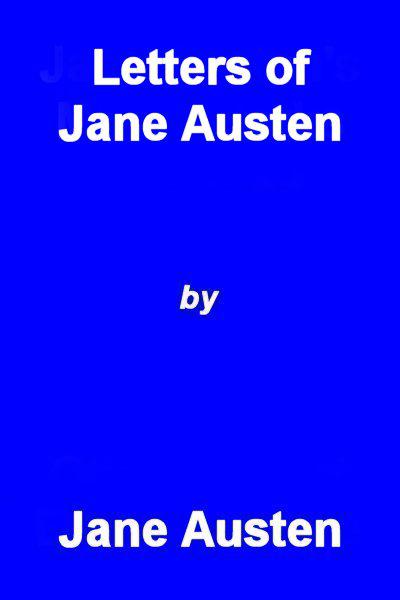 Letters of Jane Austen