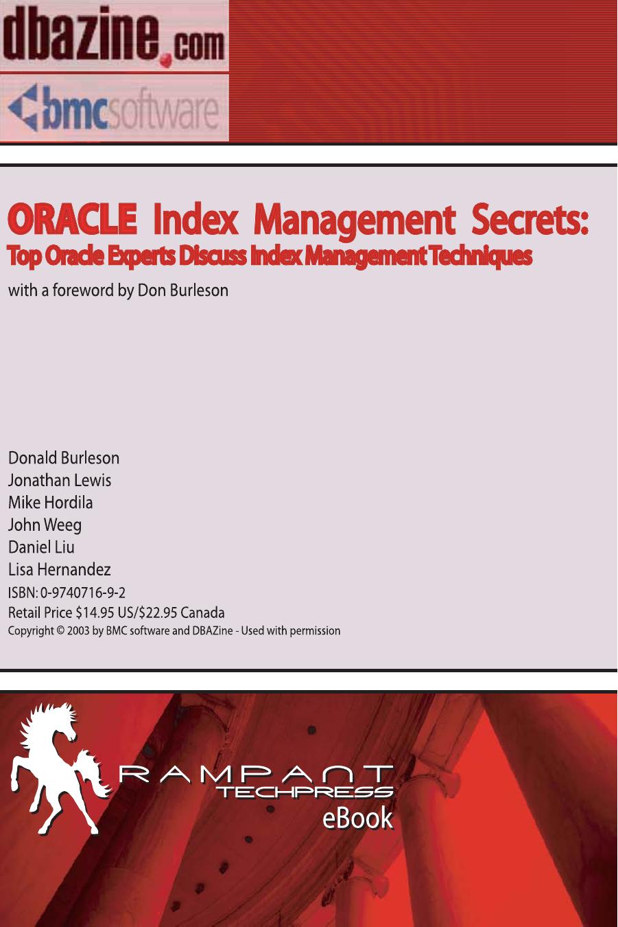Oracle Index Management Secrets: Top Oracle Experts Discuss Index Management Techniques