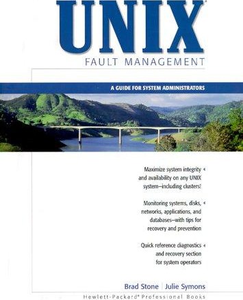 Unix Fault Management: A Guide for System Administration
