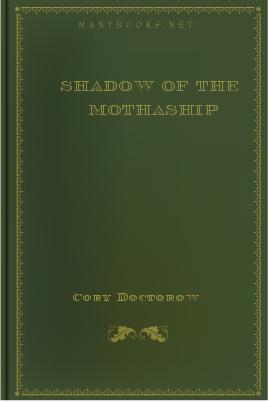 Shadow of the Mothaship