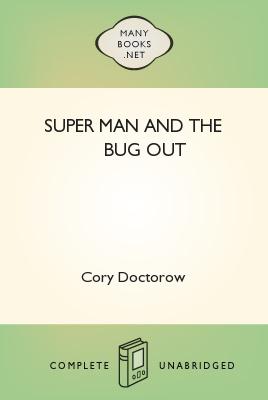 Super Man and the Bug Out
