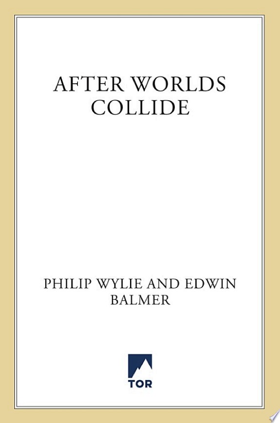 After Worlds Collide