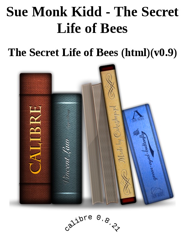 The Secret Life of Bees