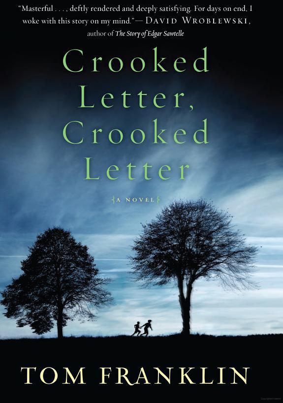 Crooked Letter, Crooked Letter