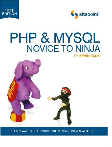 PHP & MySQL: Novice to Ninja, 5th. Edition