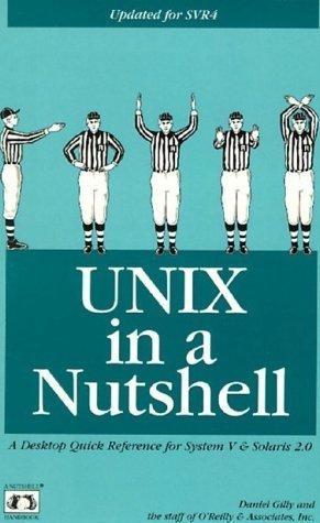 UNIX in a Nutshell: A Desktop Quick Reference for System v & Solaris 2.0