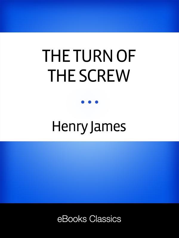 The Turn of the Screw