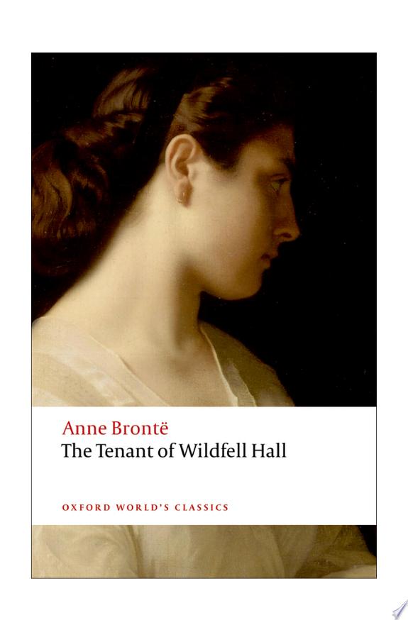 The tenant of Wildfell Hall