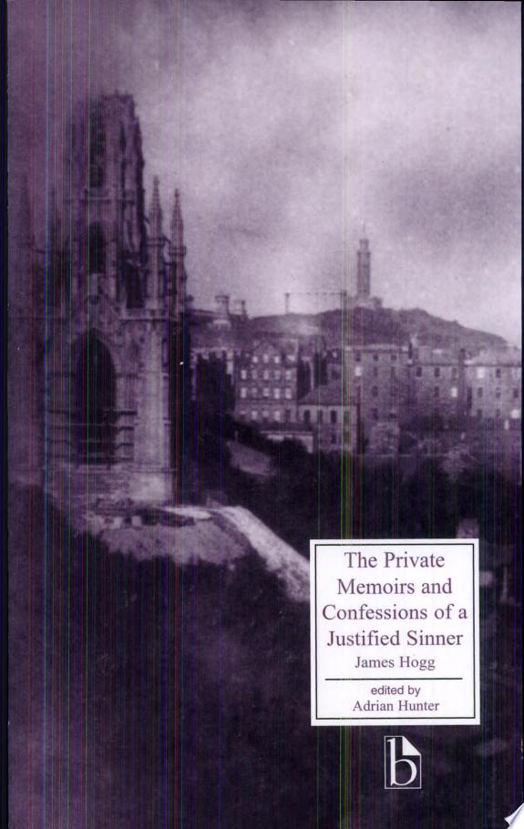 The Private Memoirs and Confessions of a Justified Sinner