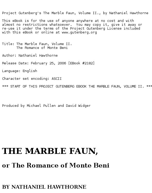 The Marble Faun - Volume 2 The Romance of Monte Beni