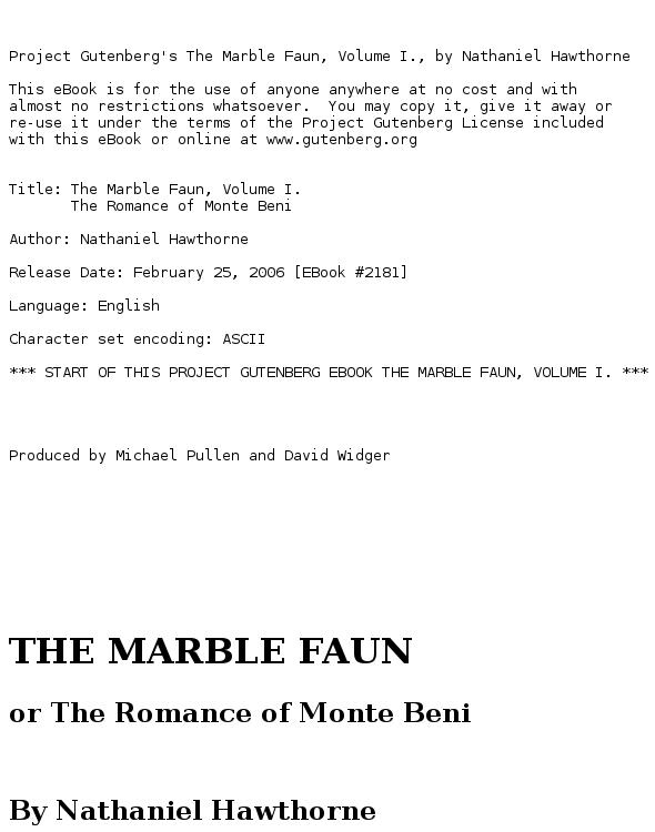 The Marble Faun - Volume 1 The Romance of Monte Beni
