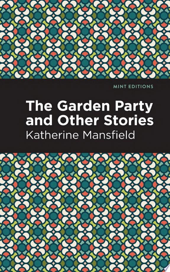 The Garden Party and Other Stories