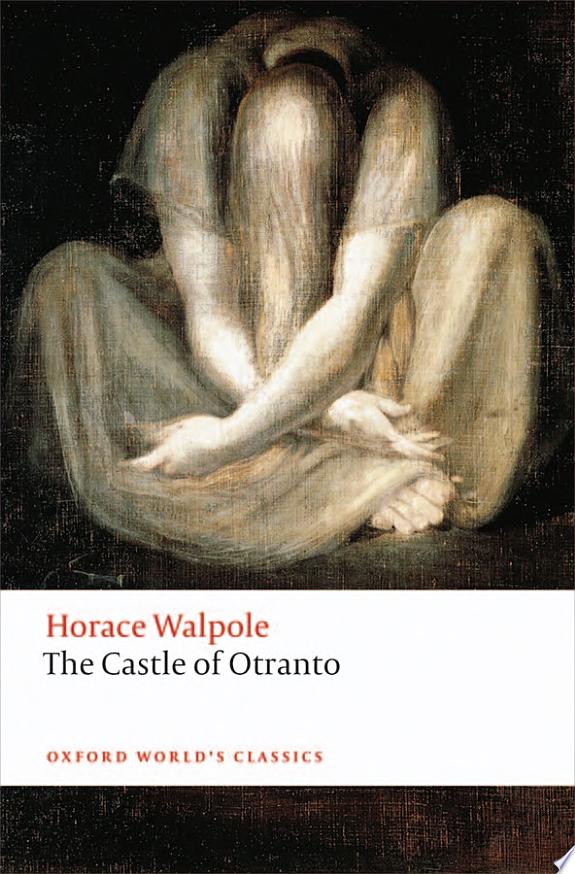 The castle of Otranto: a Gothic story