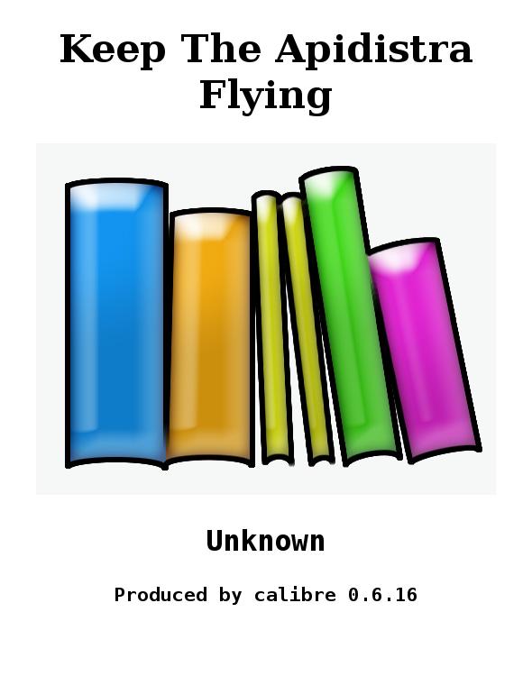 Keep the Apidistra Flying