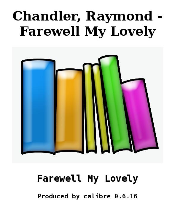 Farewell, my lovely
