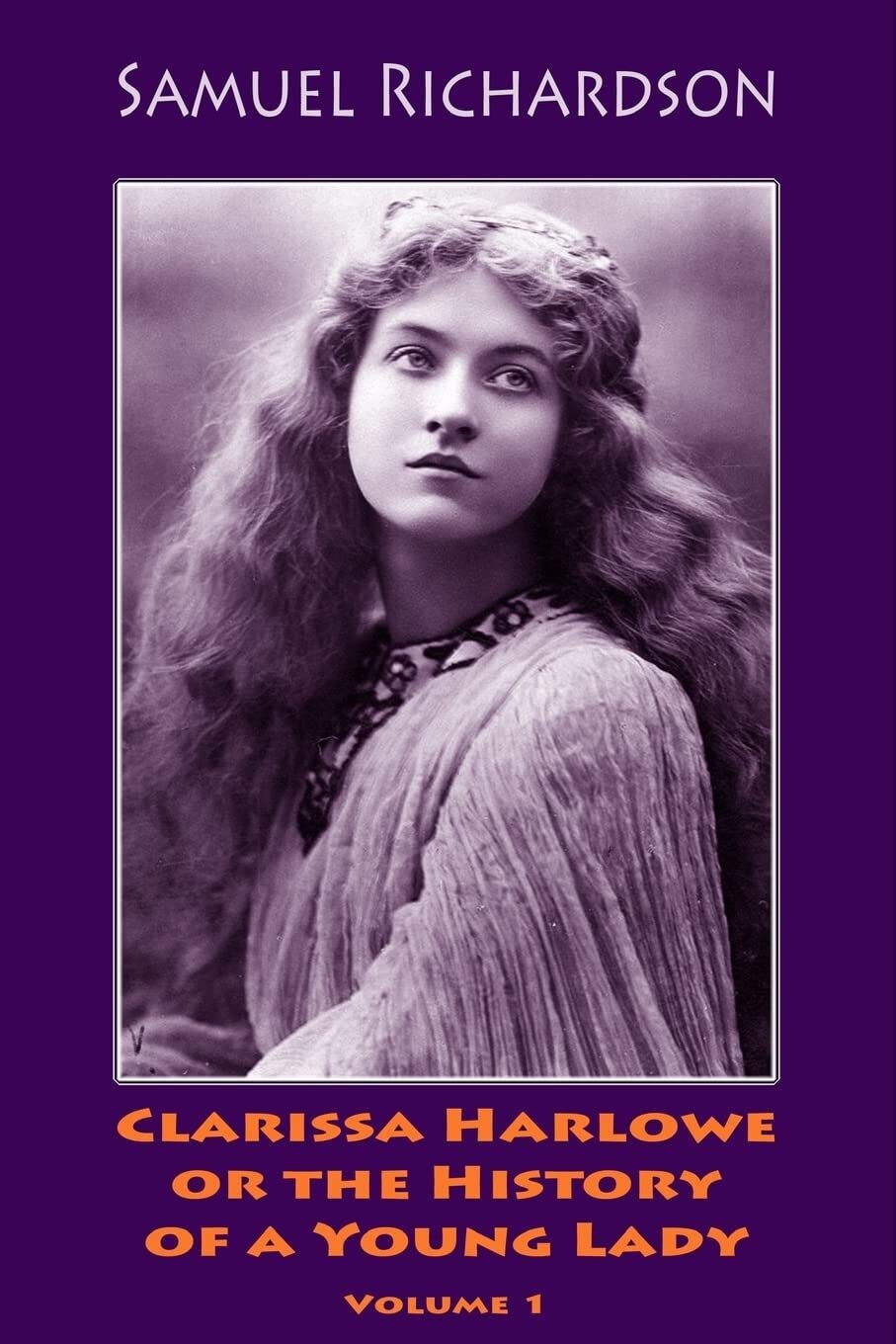 Clarissa Harlowe -Or- The History of a Young Lady -Vol. 1-