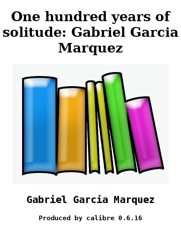 One hundred years of solitude