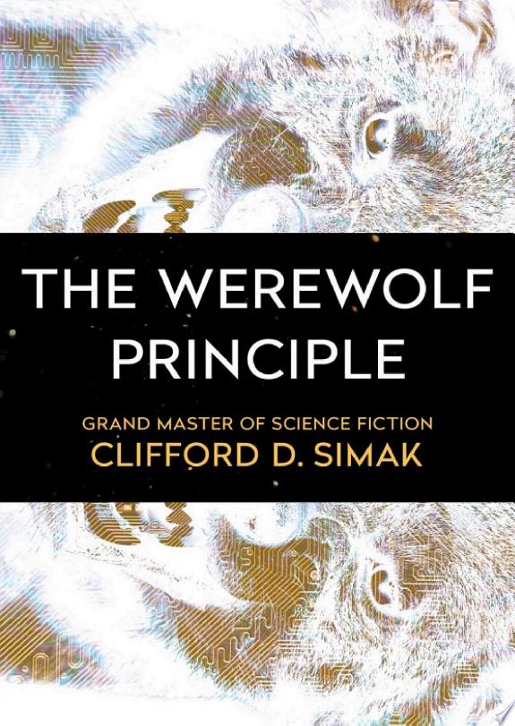 The Werewolf Principle