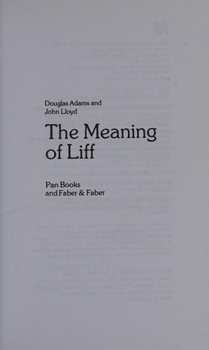 The Meaning of Liff: The Original Dictionary Of Things There Should Be Words For