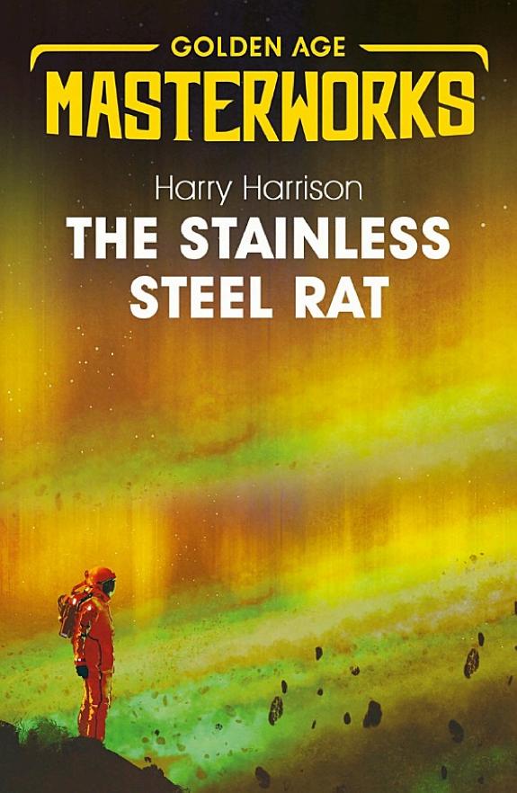 A Stainless Steel Rat is Born