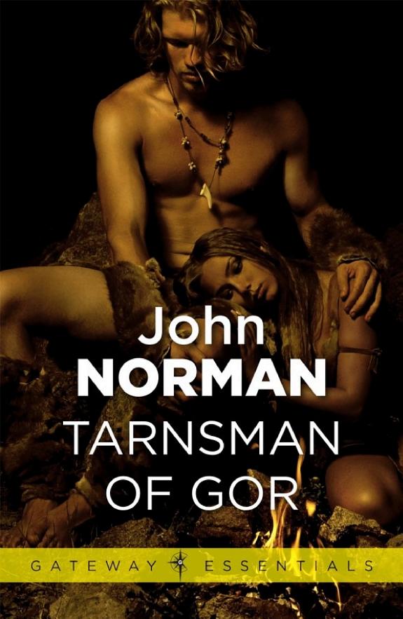 Tarnsman of Gor: Gor Book 1