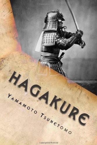 Hagakure - Book of the Samurai: Hagakure Kikigaki
