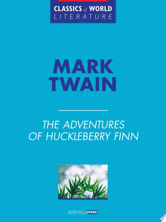 Adventures of Huckleberry Finn