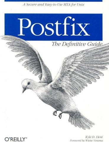 Postfix: The Definitive Guide