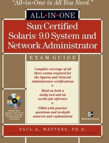 Sun Certified Solaris 9.0 System and Network Administrator: Exam Guide