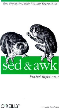 Sed and Awk: Pocket Reference