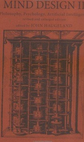 Mind Design II: Philosophy, Psychology, Artificial Intelligence