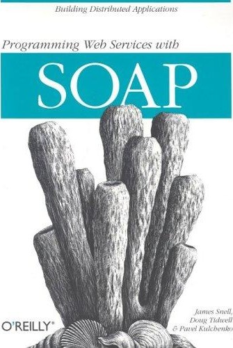 Programming Web Services With SOAP